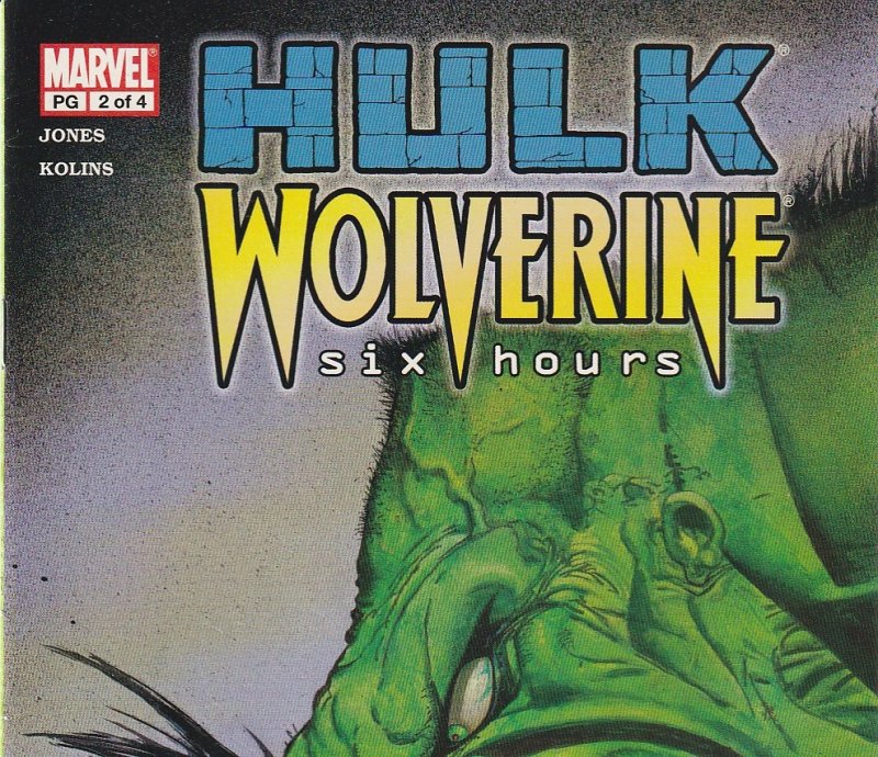 Hulk/Wolverine – Six Hours # 1,2,3,4 A Race against Time to save a life!