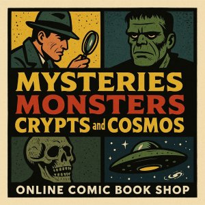 Mysteries Monsters Crypts and Cosmos