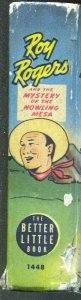 Roy Rogers and The Mystery of The Howling Mesa #1448-1948-Big Little Book-VG