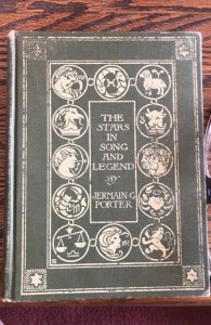 The Stars in song and legend,Porter,1902,astrology!