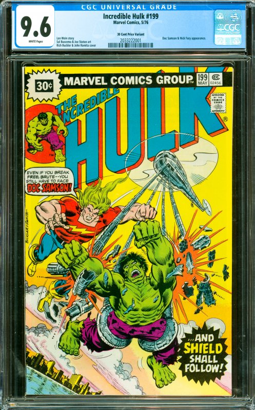 Incredible Hulk #199 CGC Graded 9.6 Doc Samson & Nick Fury appearance. 