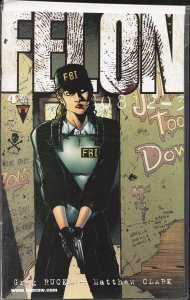Felon #4 (2002) F.B.I. Agent Liz Freeh