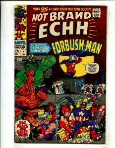 NOT BRAND ECHH #5 (6.5) FORBUSH-MAN ORIGIN!! 1967