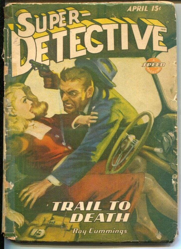 Super-Detective 4/1945-Trojan-Good Girl Art cover-hardboiled pulp fiction-spi...