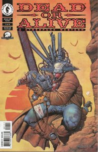 Dead or Alive - A Cyberpunk Western #1 Dark Horse comics 1998 NM