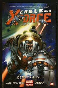 CABLE AND X-FORCE  TRADE PAPERBACK DEAD OR ALIVE VOLUME 2 VF-NM