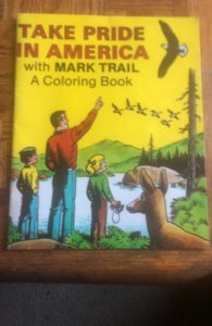 Take pride in America Mark Trail coloring book,unmarked,1987