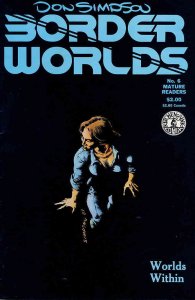 Border Worlds (Vol. 1) #6 FN ; Kitchen Sink | Don Simpson
