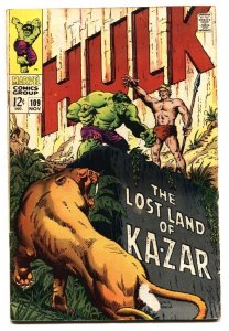 Incredible Hulk #109 comic book 1968 KA-ZAR APPEARANCE Marvel vg-