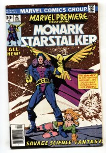 MARVEL PREMIERE #32--comic book--First MONARK STARSTALKER--1977