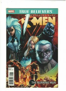 True Believers: Extraordinary X-Men- Burning Man #1 NM- 9.2 Marvel 2016 Storm