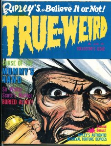 Ripley's Believe It or Not! True Weird Magazine June 1966- Mummys Hand