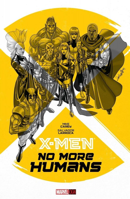 X-MEN NO MORE HUMANS OGN HC Hardcover Book