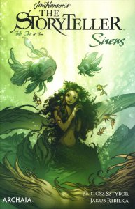 Storyteller, The: Sirens #1 VF ; Archaia | Jim Henson