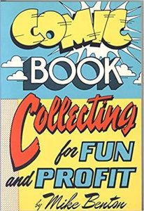 Comic Book Collecting For Fun And Profit #1 VF ; Crown | Mike Benton