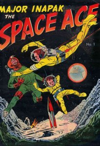 Major Inapak the Space Ace #1 VG ; Magazine Enterprises | low grade comic 1951 B