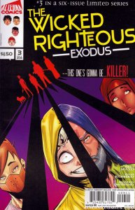 Wicked Righteous, The: Exodus #3 VF/NM ; Alterna | Vol. 2