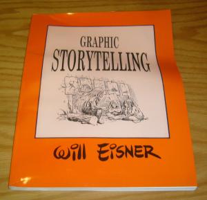 Graphic Storytelling SC will eisner how to book on making comics (3rd) print