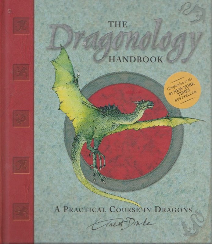 The Dragonology Handbook A Course in Dragons, KNOW & TO DRAW A DRAGON & STICKERS