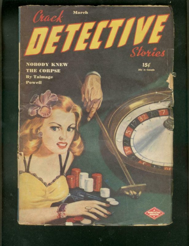 CRACK DETECTIVE STORIES PULP-MARCH 1946-ROULETTE COVER -very good VG