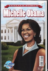 Female Force: Michelle Obama (2009) Michelle Obama