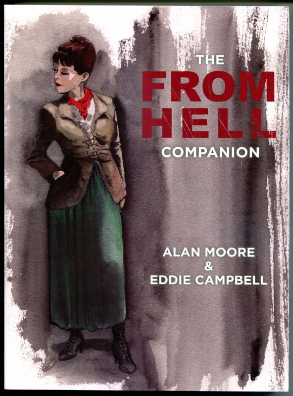 FROM HELL COMPANION, GN, TPB, VFN/NM, Eddie Campbell, Alan Moore, 2013, 1st