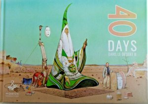 40 Day dans le Desert B; Moebius, Expanded Edition! HC