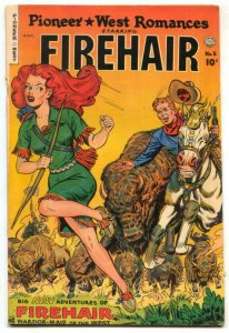 Pioneer West Romances #5 1950- FIREHAIR- Vf-