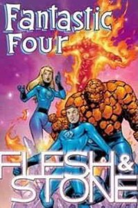 Fantastic Four: Flesh And Stone TPB #1 FN ; Marvel