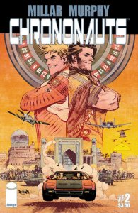 CHRONONAUTS (2015) #2 VF/NM COVER A MARK MILLAR IMAGE COMICS