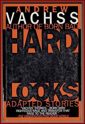 HARD LOOKS!   ANDREW VACHSS, GIBBONS, O'BARR!