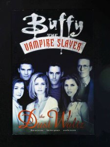 Buffy The Vampire Slayer  The Dust Waltz Tpb #1  Dark Horse Comics 1998 Nm+