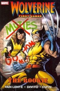 WOLVERINE FIRST CLASS - THE ROOKIE (2008) BRAD ANDERSON | TRADE PAPERBACK