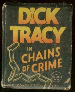 DICK TRACY #1185-BIG LITTLE BOOK-CHAINS OF CRIME -GOULD VG-