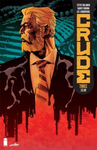 Crude #3 2018 Brown Image Comics H15