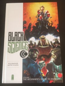 BLACK SCIENCE Vol. 1: THE BEGINNER'S GUIDE TO ENTROPY Hardcover, First Prt. 2016