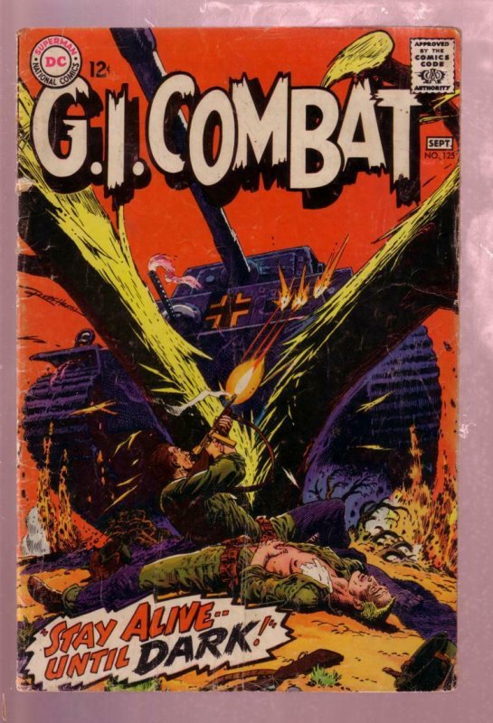 G.I. COMBAT #125 1967- STAY ALIVE UNTIL DARK-RUSS HEATH G/VG