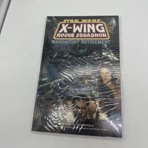 Star Wars Ser.: X-Wing Rogue Squadron: Mandatory Retirement by Steve Crespo and