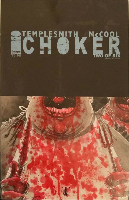 CHOKER (Image Comics) -- #1 2 3 4 5 6 -- FULL Series -- Ben Templesmith