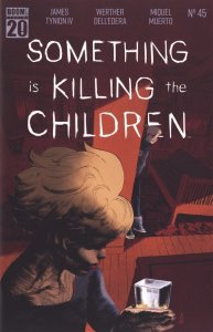 Something is Killing the Children #45 Comic Book 2025 - Boom
