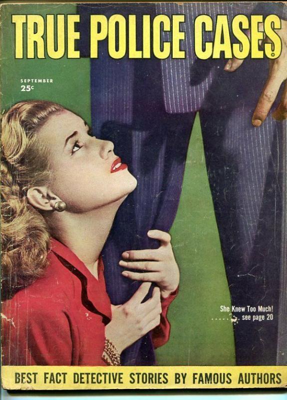 TRUE POLICE CASES SEPT 1947-G-SPICY-MURDER-RAPE-ORGIES-KIDNAP-MASSACRE G