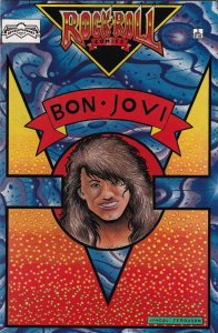 Revolutionary Comics! Rock n Roll Comics! Bon Jovi! Issue #3!