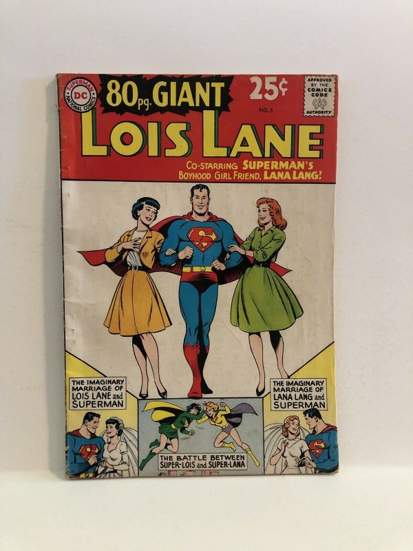 80 Pg. Giant # 3 -    Lois Lane