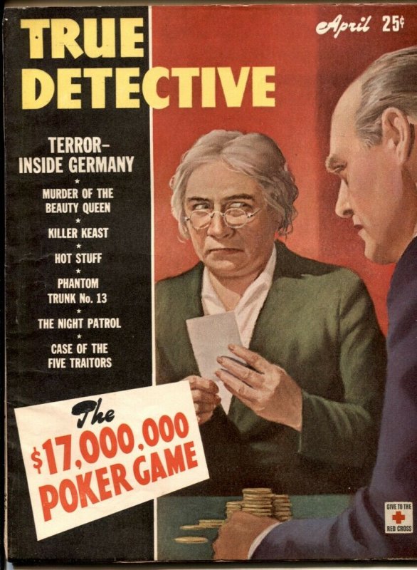 True Detective Magazine April 1944- TERROR INSIDE GERMANY