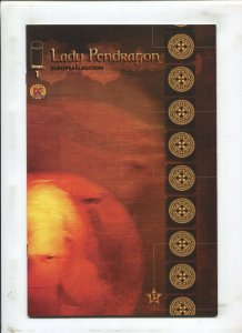 LADY PENDRAGON: DRAGON BLADE #1 - DYNAMIC FORCES EUROPEAN COVER - 9.2 1999