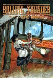 Rolling Thunder:The Art of Dave Dorman SIGNED NUMBERED LIMITED EDITION HARDCOVER