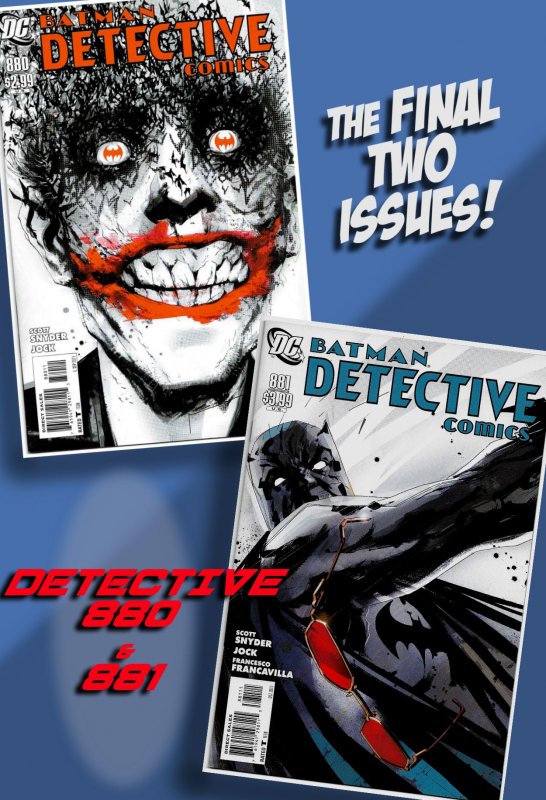 THE LAST TWO ISSUES OF DETECTIVE COMICS!! #880 & #881(Sept/Oct 2011) Snyder/Jock