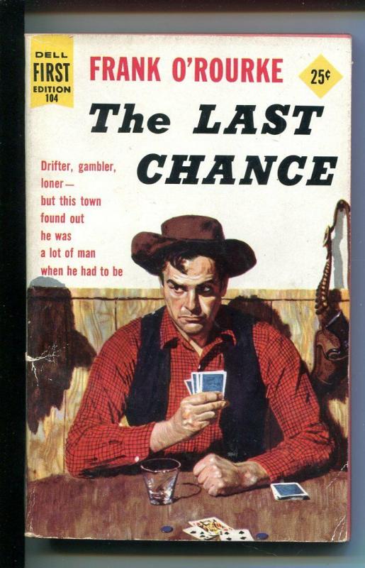 THE LAST CHANCE #104 1956-DELL-1ST EDITION SERIES-POKER-CARD GAME-O'ROURKE-vg