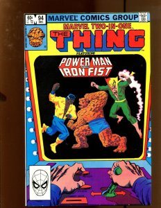 Marvel Two In One #94 - The Thing & Power Man & Iron Fist! (8.0/8.5) 1982