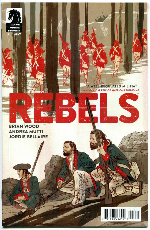 REBELS #1, VF, Brian Wood, Muskets, Revolutionary, 2015, more War in store